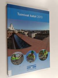 Toimivat katot 2013