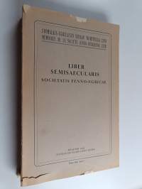 Liber semisaecularis Societatis Fenno-ugricae. -Helsinki: Suomalaisugrilainen Seura 1933. IV, 507 S. 8°
