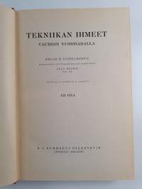 Tekniikan ihmeet vauhdin vuosisadalla 3 osa