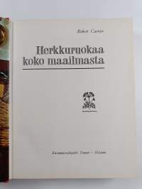 Herkkuruokaa koko maailmasta
