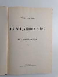 Eläimet ja niiden elämä 1 : Eläinten rakenne