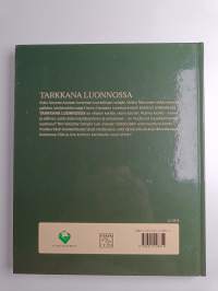 Tarkkana luonnossa