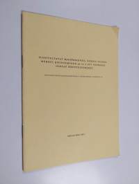 Suositeltavat kauppasienet, niiden tuntomerkit, esiintyminen ja 31.3.1971 voimassa olevat käsittelyohjeet