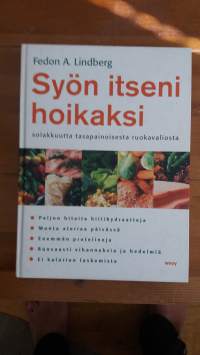 Syön itseni hoikaksi