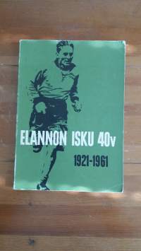 Elannon Isku 40 v 1921-1961