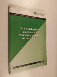 YTY-yhteistyöllä voimavaroja vanhuspalveluihin Ääneseudulla