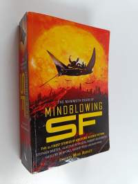 The mammoth book of mindblowing SF : The mammoth book of mindblowing science fiction - Mindblowing science fiction
