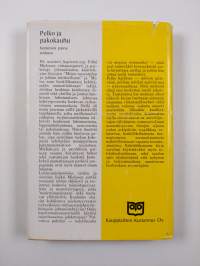 Pelko ja pakokauhu : Henkinen paine sodassa