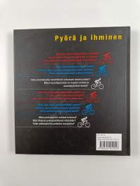 Pyörä ja ihminen : miten pyörä ja polkija toimivat yhteen