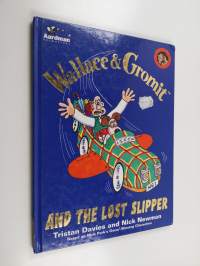 Wallace &amp; Gromit and the lost slipper