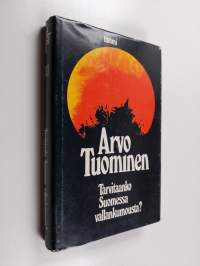 Tarvitaanko Suomessa vallankumousta