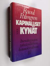 Kapinalliset kynät 3 : Itsenäisyysajan työväenliikkeen kaunokirjallisuus - Rauhan ja edistyksen optimismista kylmään sotaan (1944-51)