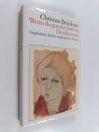 Wenn du geredet hättest, Desdemona : ungehaltene reden ungehaltener frauen