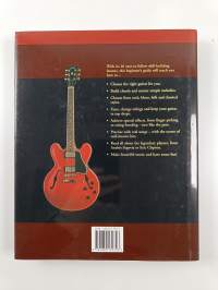 The step by step guitar course - learn to play in 20 easy to follow lessons - Master rhythm and lead guitar - Practise with real songs