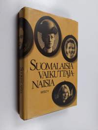 Suomalaisia vaikuttajanaisia