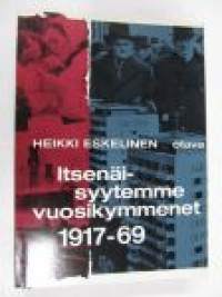 Itsenäisyytemme vuosikymmenet 1917-69 ( pehmeäkantinen, arvosteltavaksi -versio)