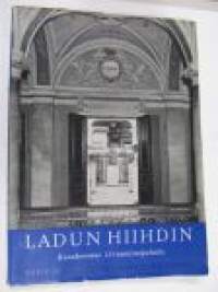 Ladun hiihdin. Kuvakertomus Suomalaisen Kirjallisuuden Seuran 125-vuotistaipaleelta