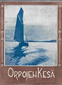 Orpojen kesä 1930 - Myydään Metodistikirkon orpokotien hyväksi