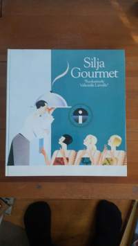 Silja gourmet : ruokaristeily valkoisilla laivoilla