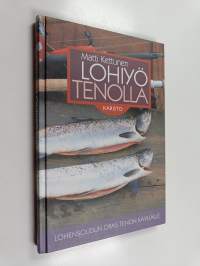Lohiyö Tenolla : lohensoudun opas Tenon kävijälle