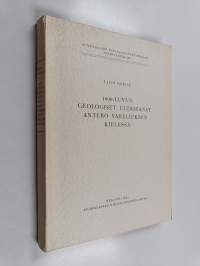 1800-luvun geologiset uudissanat Antero Vareliuksen kielessä (signeerattu, tekijän omiste)