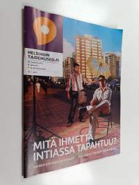 Helsingin taidemuseo.fi 01/2011 : Mitä ihmettä Intiassa tapahtuu