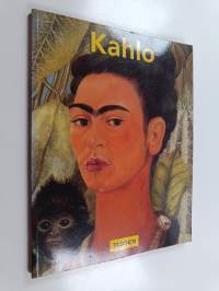 Frida Kahlo : 1907-1954 : Tuska ja intohimo