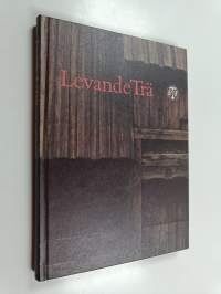 Levande trä : Svenska Turistföreningens Årsbok 1987