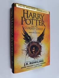 Harry Potter and the Cursed Child - Parts I &amp; II : Special Rehearsal Edition