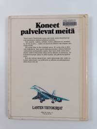 Koneet palvelevat meitä