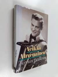 Veikko Ahvenainen : täysin palkein