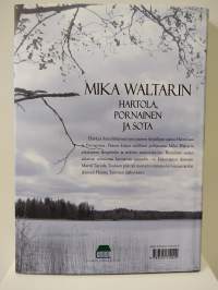 Mika Waltarin Hartola, Pornainen ja sota