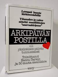 Arkipäivän postilla eli yksinäisen päivän tunnussanat