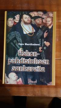 Uskonpuhdistuksen sankareita