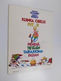 Kuinka Obelix putosi pienenä tietäjän taikajuomapataan