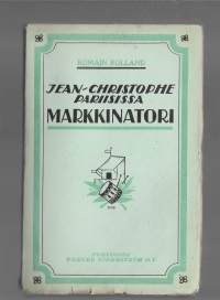 Jean-Christophe. [5], MarkkinatoriRolland, Romain , WSOY 1917