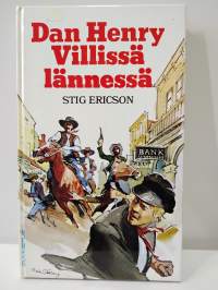 Dan Henry Villissä lännessä