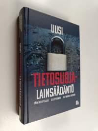 Uusi tietosuojalainsäädäntö