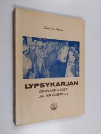 Lypsykarjan ominaisuudet ja arvostelu : opas karjaväelle ja maatalouskoululaisille