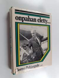 Onpahan eletty (signeerattu, tekijän omiste)