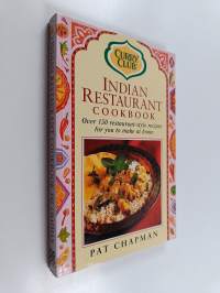 Indian Restaurant Cookbook - Over 150 Restaurant-style Recipes for You to Make at Home