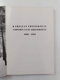 Karjalan yhteiskoulu - Viipurin uusi yhteiskoulu 1905-1965