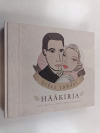 Siksi tahdot : hääkirja