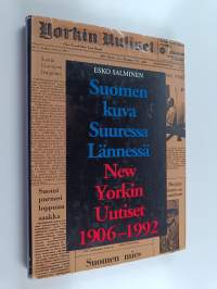Suomen kuva suuressa lännessä : New Yorkin uutiset 1906-1992
