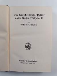 Die deutsche Innere Politik unter Kaiser Wilhelm II