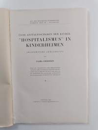 Ueber anstalltsschaden der kinder : Hospitalismus in Kinderheimen