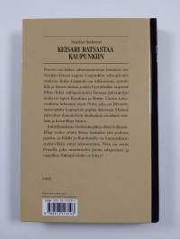 Keisari ratsastaa kaupunkiin : nuortenromaani vuoden 1809 tapahtumista