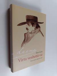 Virta venhettä vie : Eino Leinon elämä ja runot