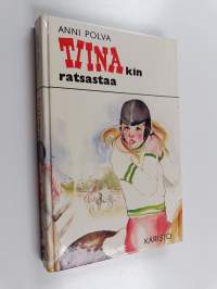 Tiinakin ratsastaa