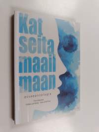 Katseita maailmaan : esseeantologia